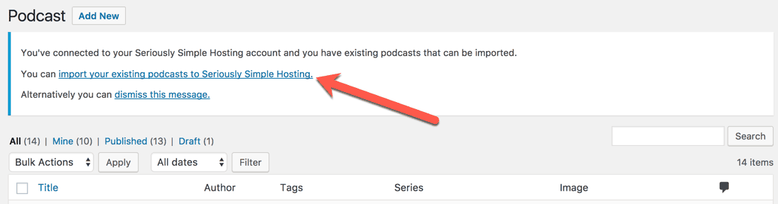 import existing podcast content to Seriously Simple Hosting