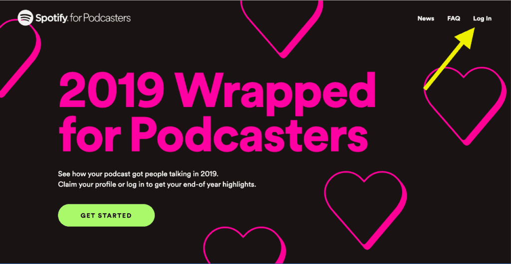 Submit a podcast to Spotify: Log into your Spotify account