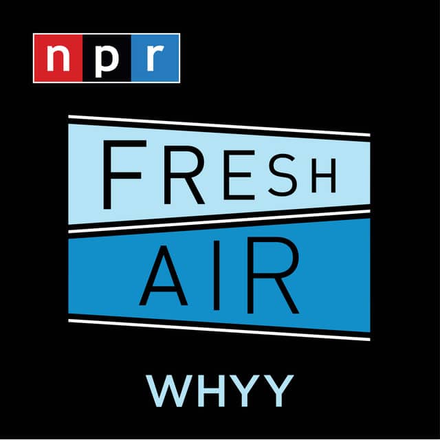 Fresh Air with Terry Gross