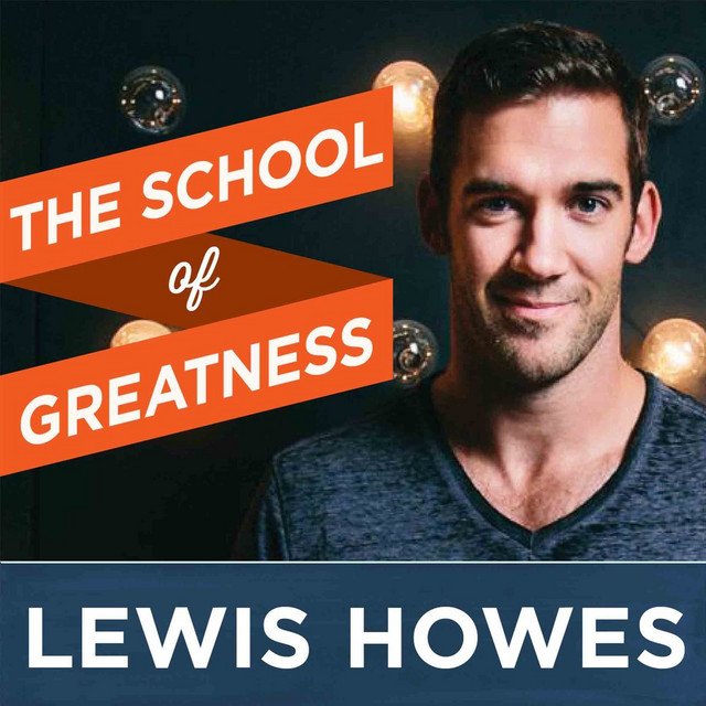 School of Greatness best business podcast