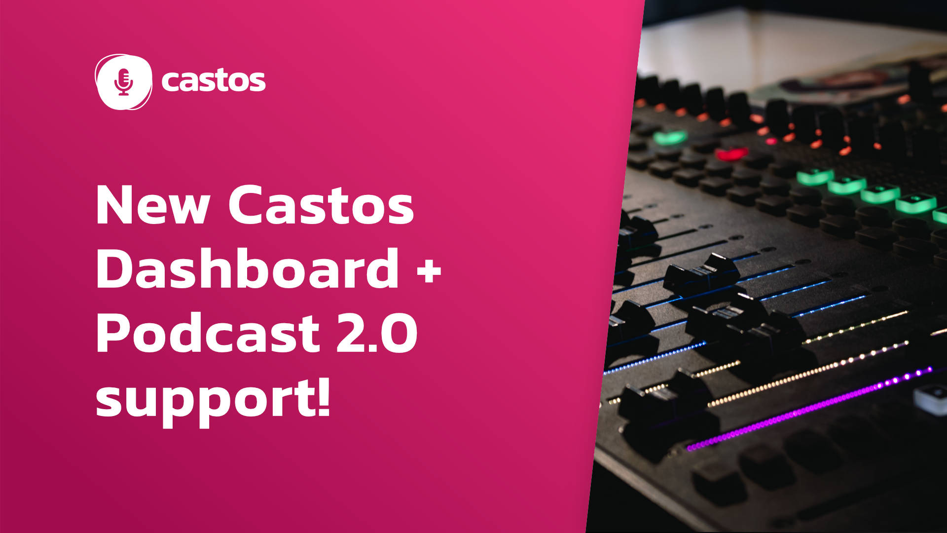 New Castos Dashboard, Onboarding, and Podcast 2.0 Support! Castos