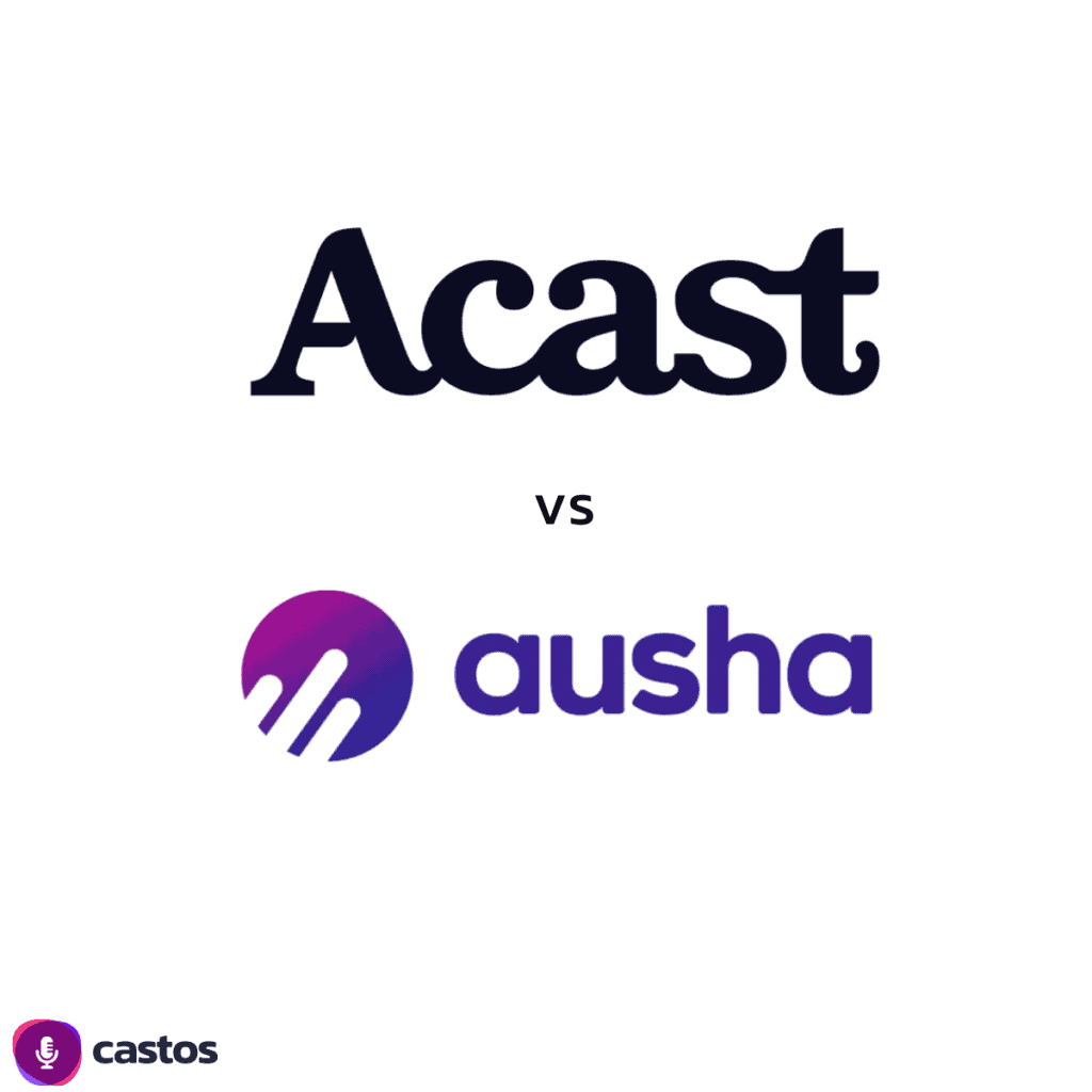 Acast vs Ausha