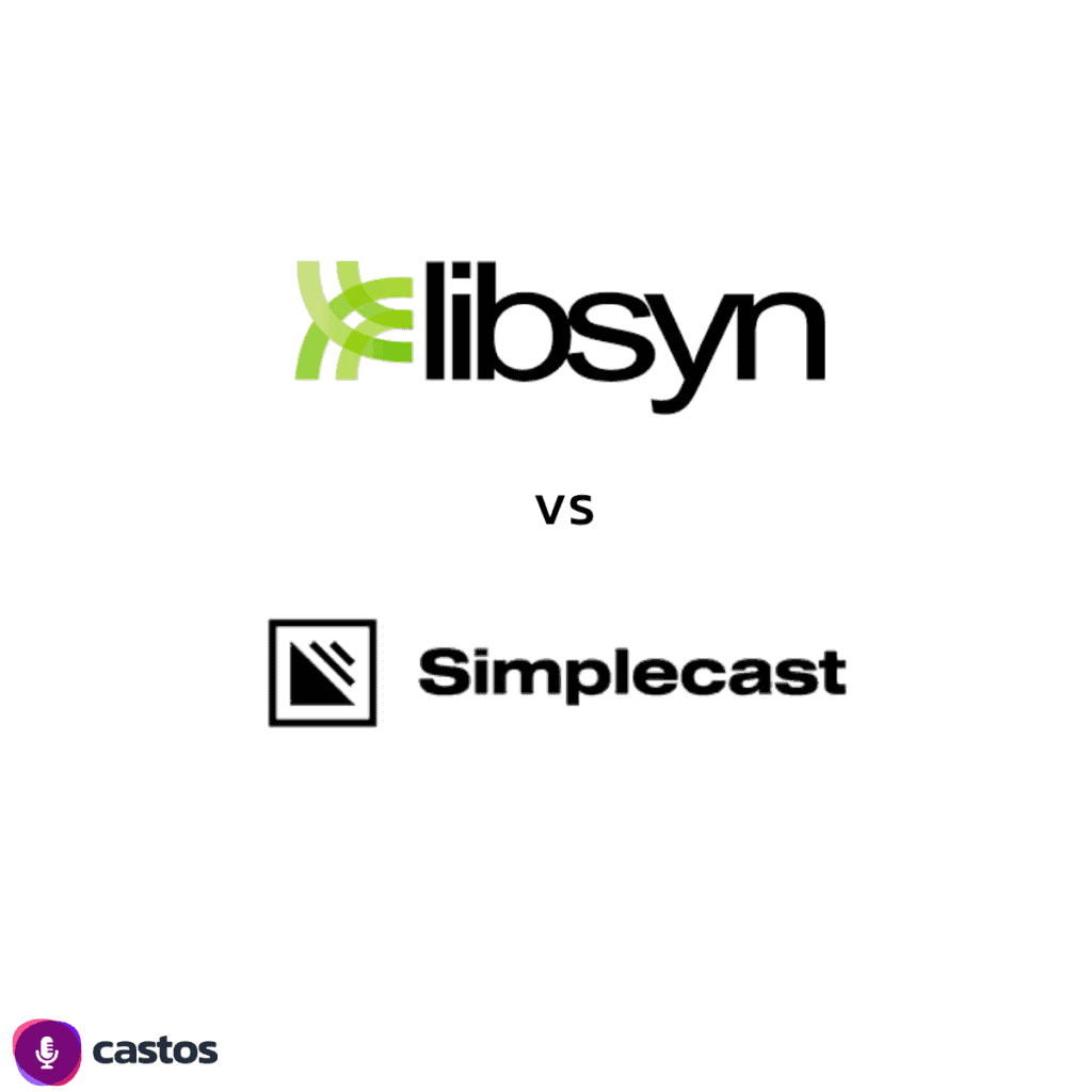 Libsyn vs Simplecast
