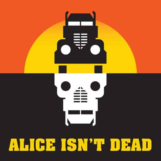 Best Fiction Podcasts: Alice Isn’t Dead
