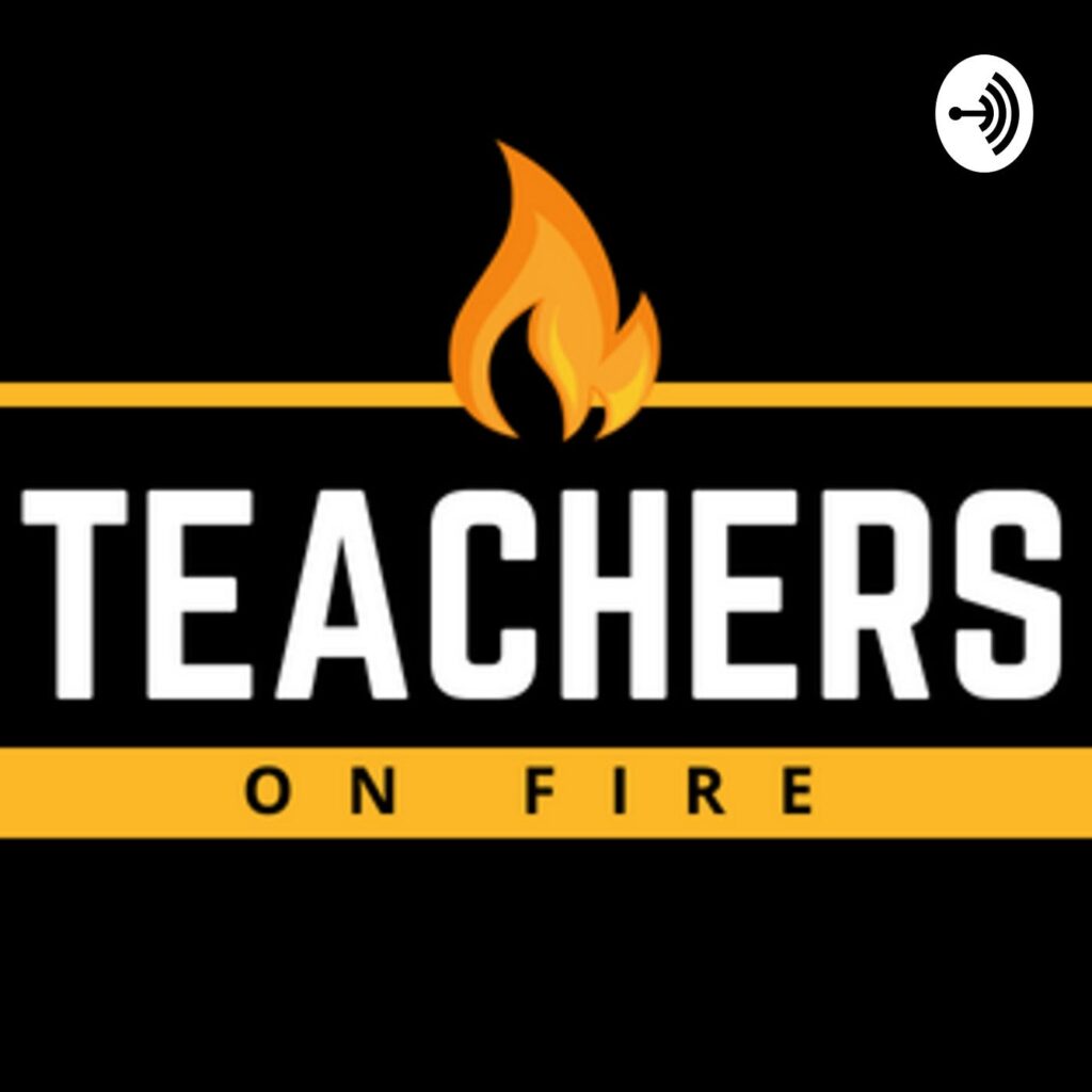 Teachers on Fire with Tim Cavey