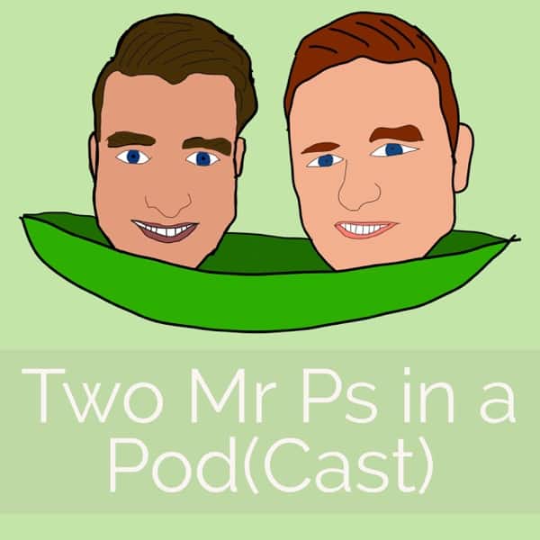 Two Mr. Ps in a Pod(cast)