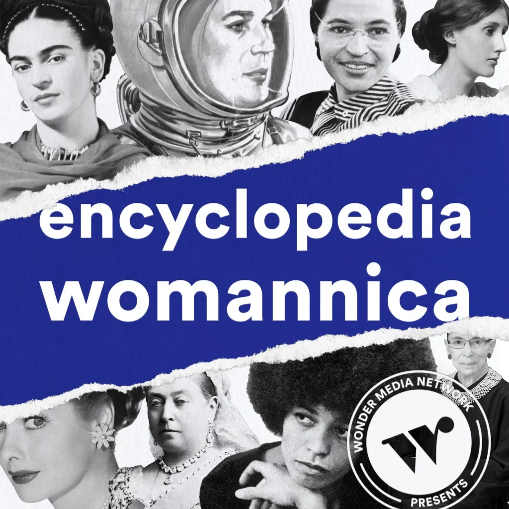 Best Educational Podcasts: Encyclopedia Wommanica